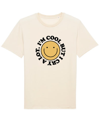 Cool but I cry a lot adult organic tee