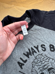 6-8 years Always be open minded raglan misfit