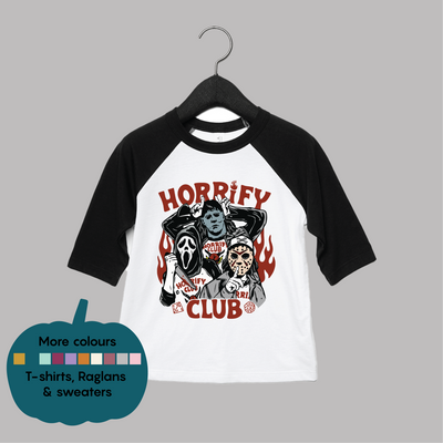 HORRIFY CLUB T-shirt/ Raglan/ Sweater Kids and adults