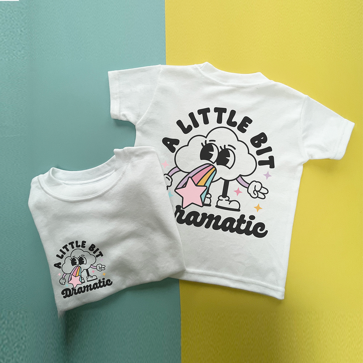 A little bit dramatic tenner t-shirt