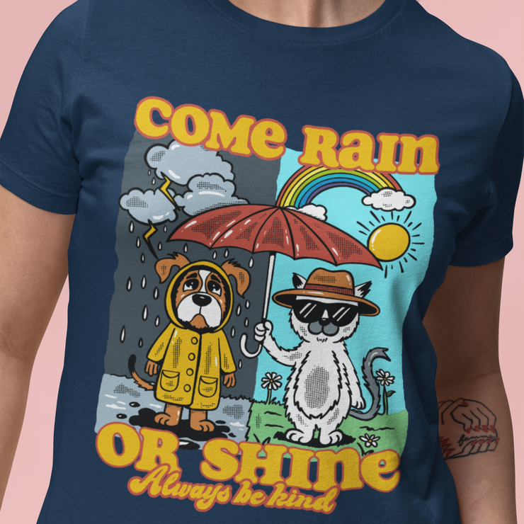 Come rain or shine adults t-shirt