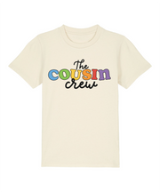 Cousin crew organic T-shirt (baby, kids & adults)