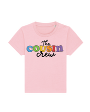 Cousin crew organic T-shirt (baby, kids & adults)