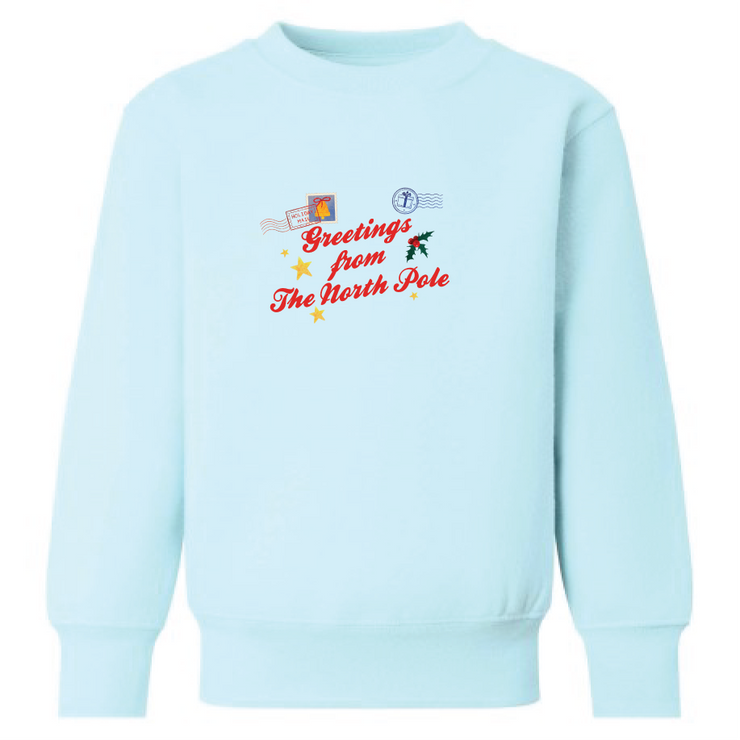 Greetings from the North Pole Sweatshirt (kids and adults)
