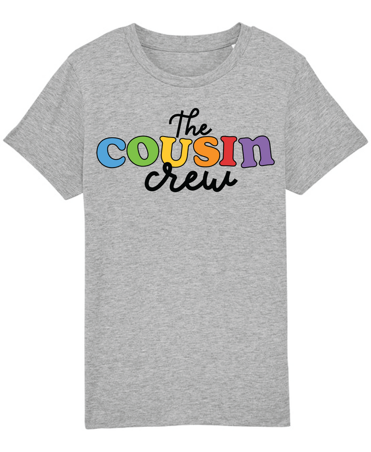 Cousin crew organic T-shirt (baby, kids & adults)