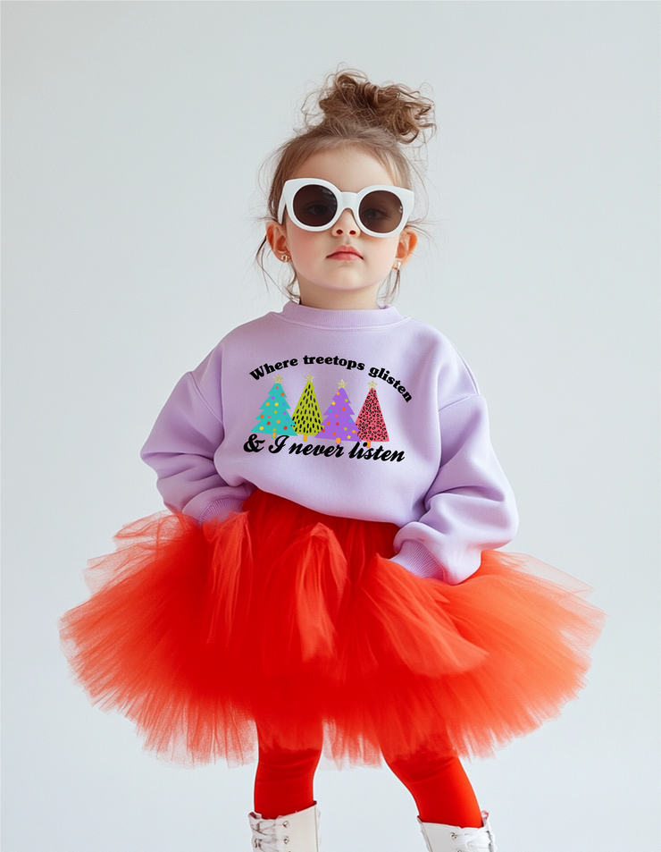 Don't listen Sweatshirt (kids & adults)