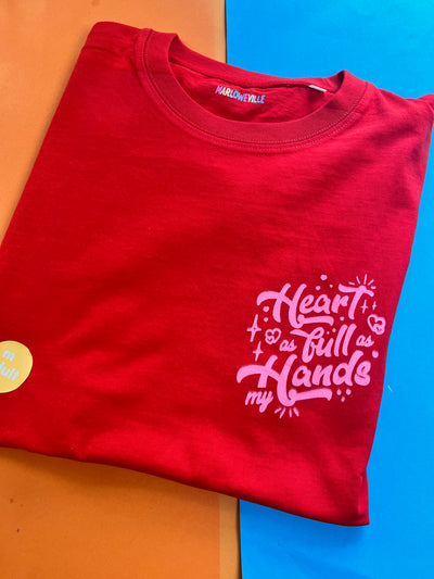 Pre-made- Red heart as full as my hands organic tee adults (various sizes)
