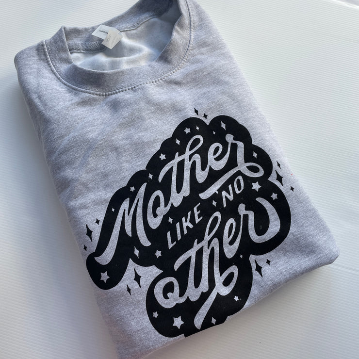 Pre-made- mother like no other grey sweatshirt adults XXL