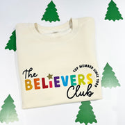 Believers club Christmas Adults Sweater/Sweatshirt