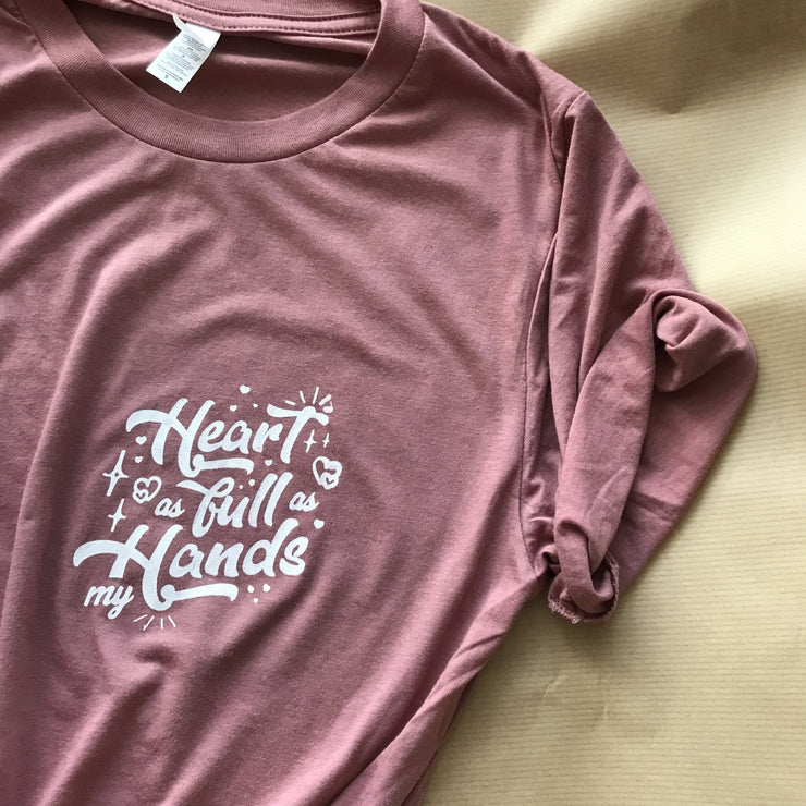 heart as full as my hands ladies t-shirt mother