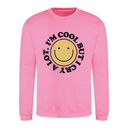 I'm cool but I cry a lot Adults sweater