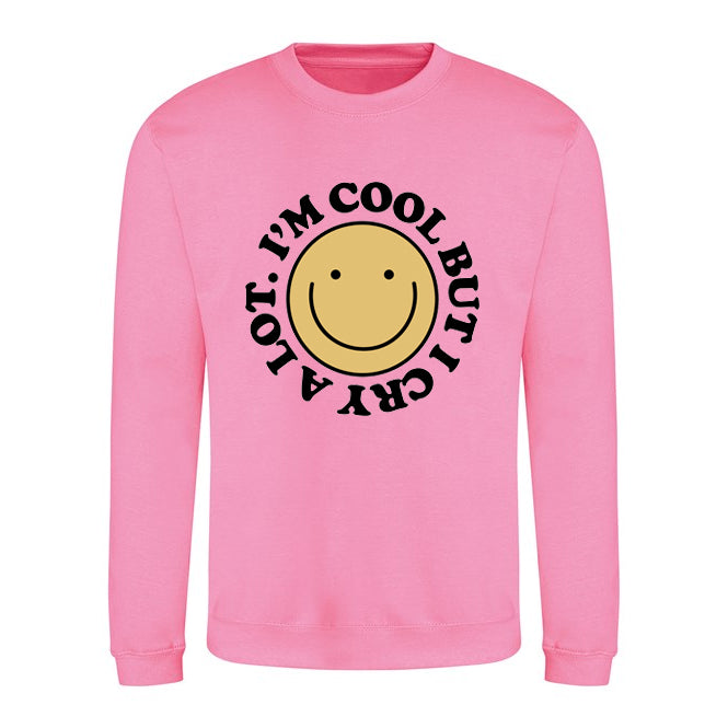I'm cool but I cry a lot Adults sweater