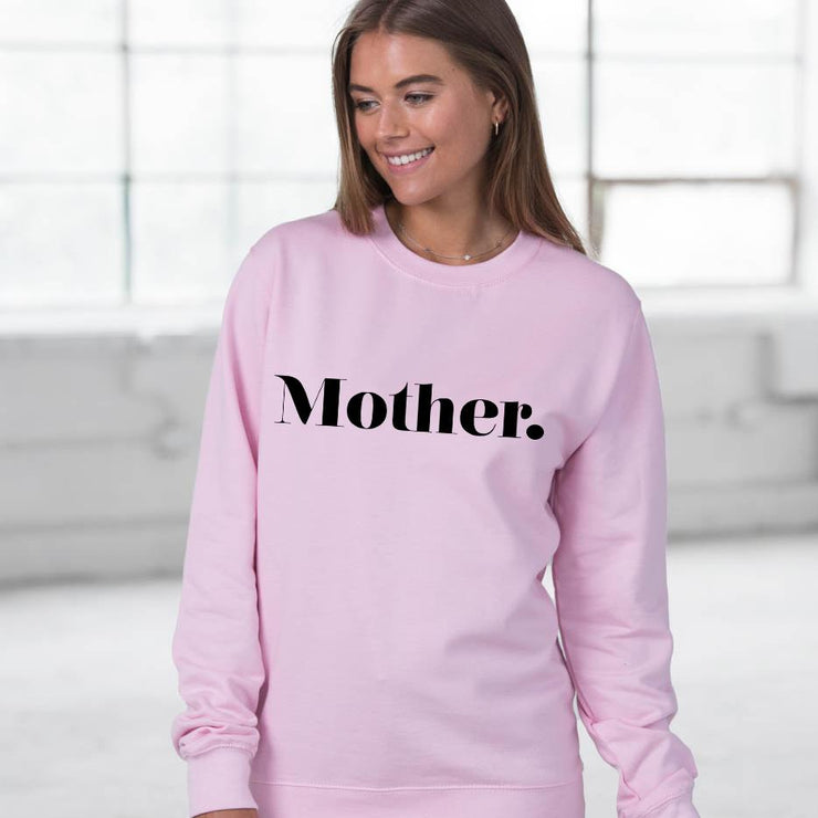 Mother Slogan Sweater / Hoodie