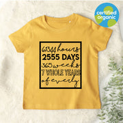 Days/ Months/ Years Birthday Kids Organic T-Shirt