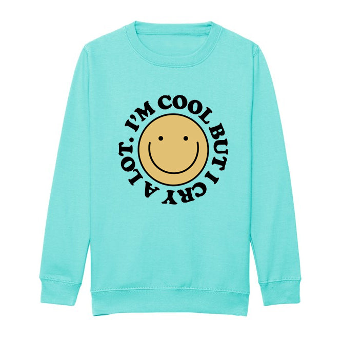 I'm cool but I cry a lot kids sweater