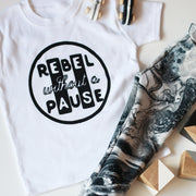 Rebel Without a Pause Kids T-Shirt