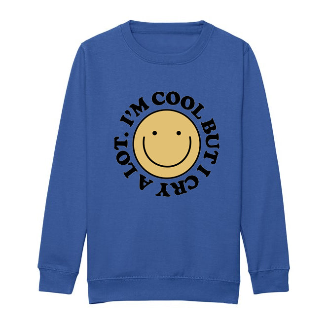 I'm cool but I cry a lot kids sweater