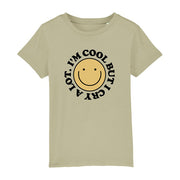 I'm cool but i cry a lot Kids Organic T-Shirt